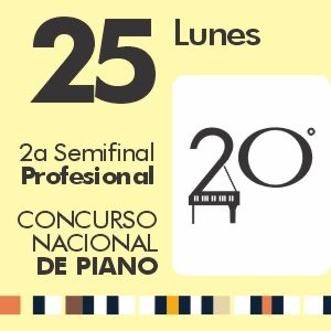 Segunda semifinal de la categoría Profesional del Concurso Nacional de Piano el 25 de septiembre