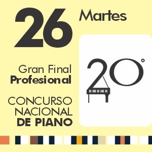 Gran final de la categoría Profesional del Concurso Nacional de Piano el 26 de septiembre