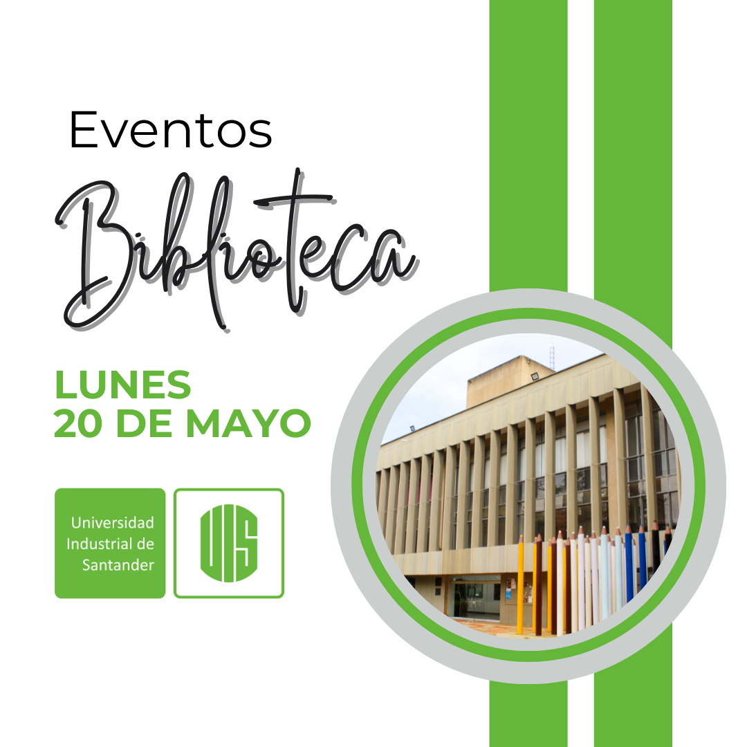 Imagen con el título del evento en texto y una foto del edificio de la Biblioteca UIS