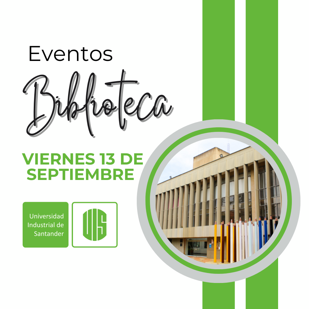 Imagen con el título del evento y una foto de la Biblioteca UIS