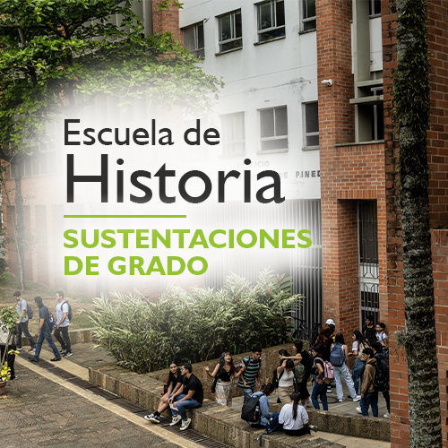 Sustentaciones Escuela de Historia