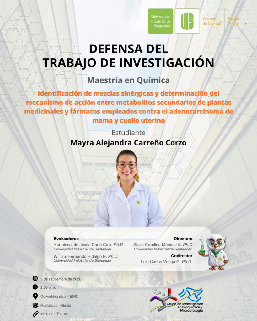 Información sobre la defensa pública del trabajo de investigación de Mayra Alejandra Carreño Corzo, estudiante de la Maestría en Química.