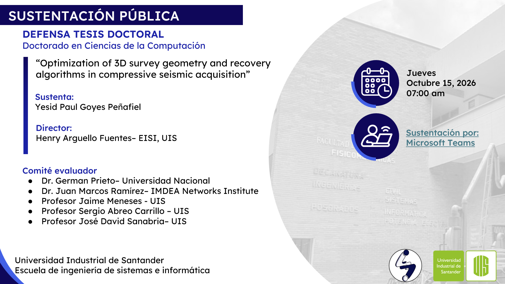 Información sobre la sustentación pública de la tesis doctoral de Yesid Paul Goyes Peñafiel.