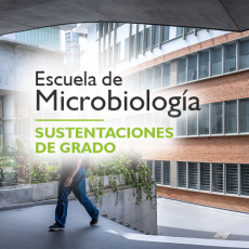 Sustentaciones Escuela de Microbiología